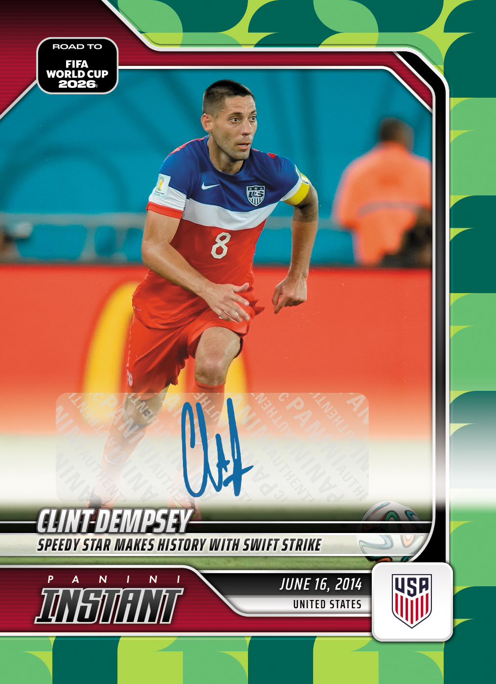 Clint Dempsey - 2026 Panini Instant Road to FIFA World Cup 2026™ #19 - Green /10 Auto