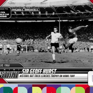Sir Geoff Hurst - 2026 Panini Instant Road to FIFA World Cup 2026™ #20 - Multi 1/1