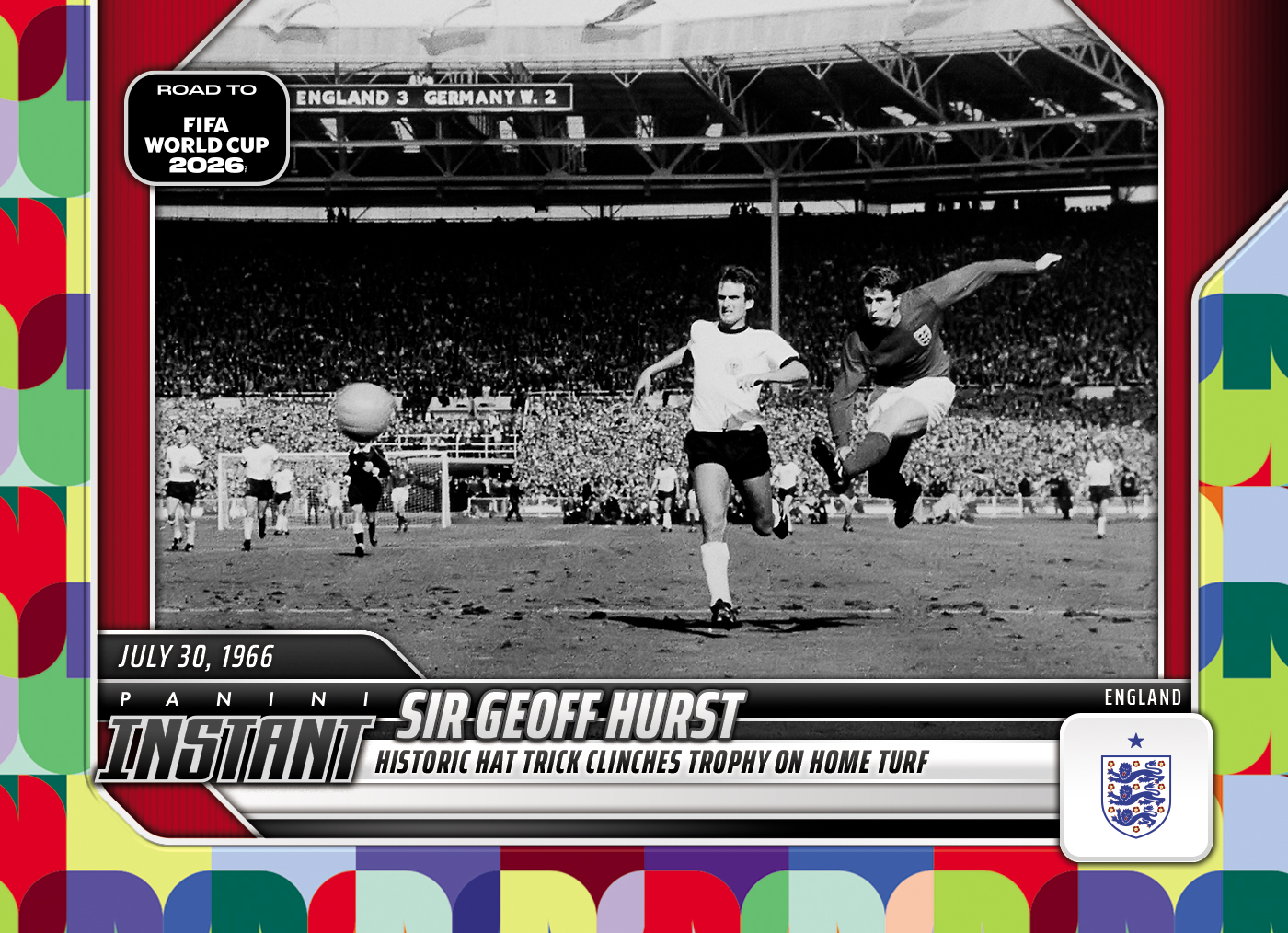 Sir Geoff Hurst - 2026 Panini Instant Road to FIFA World Cup 2026™ #20 - Multi 1/1