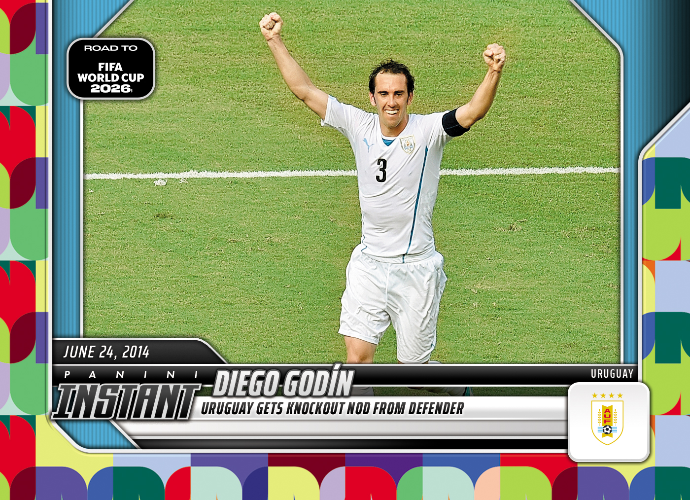 Diego Godin - 2026 Panini Instant Road to FIFA World Cup 2026™ #40 - Multi 1/1