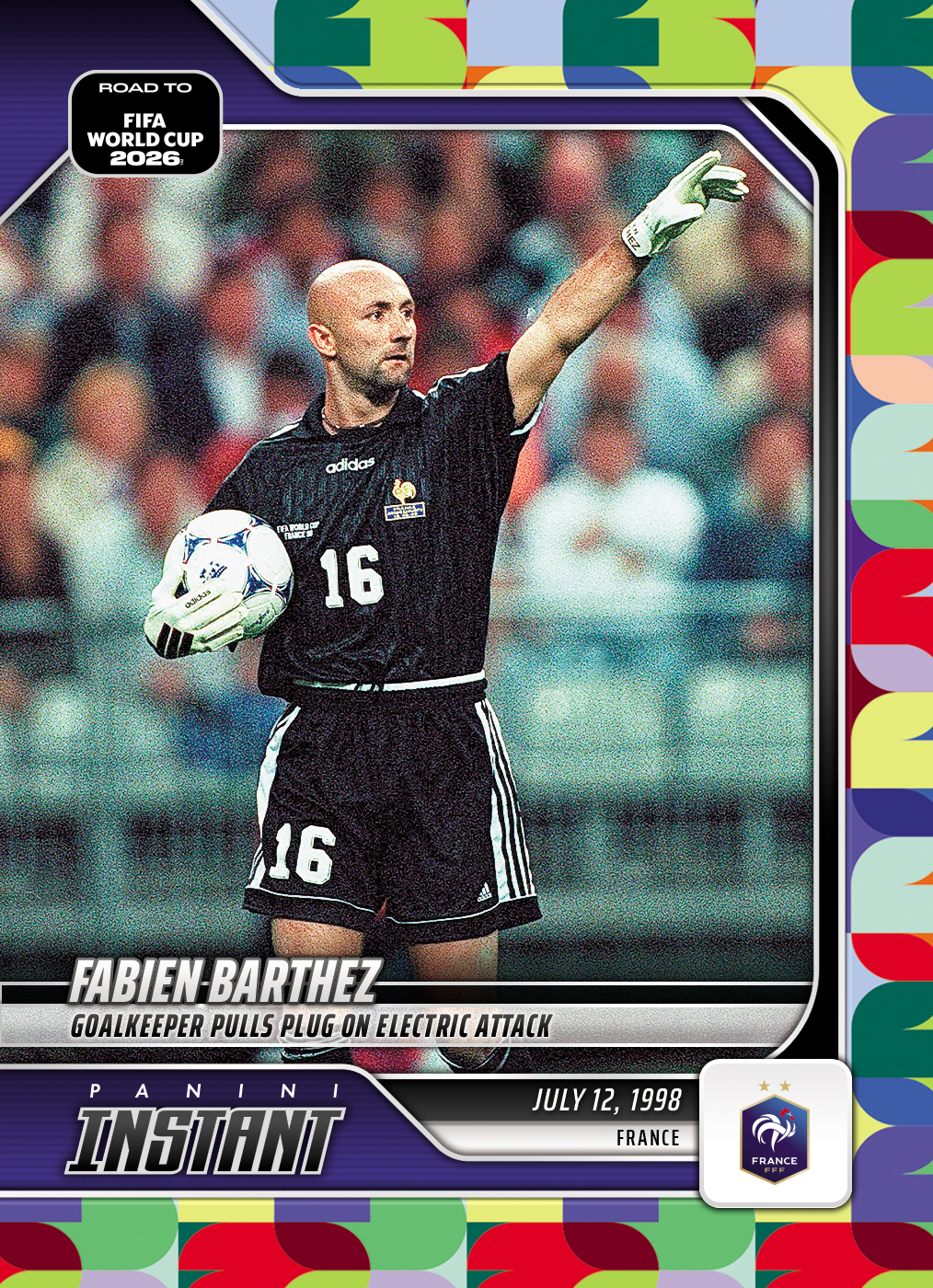 Fabien Barthez - 2026 Panini Instant Road to FIFA World Cup 2026™ #44 - Multi 1/1